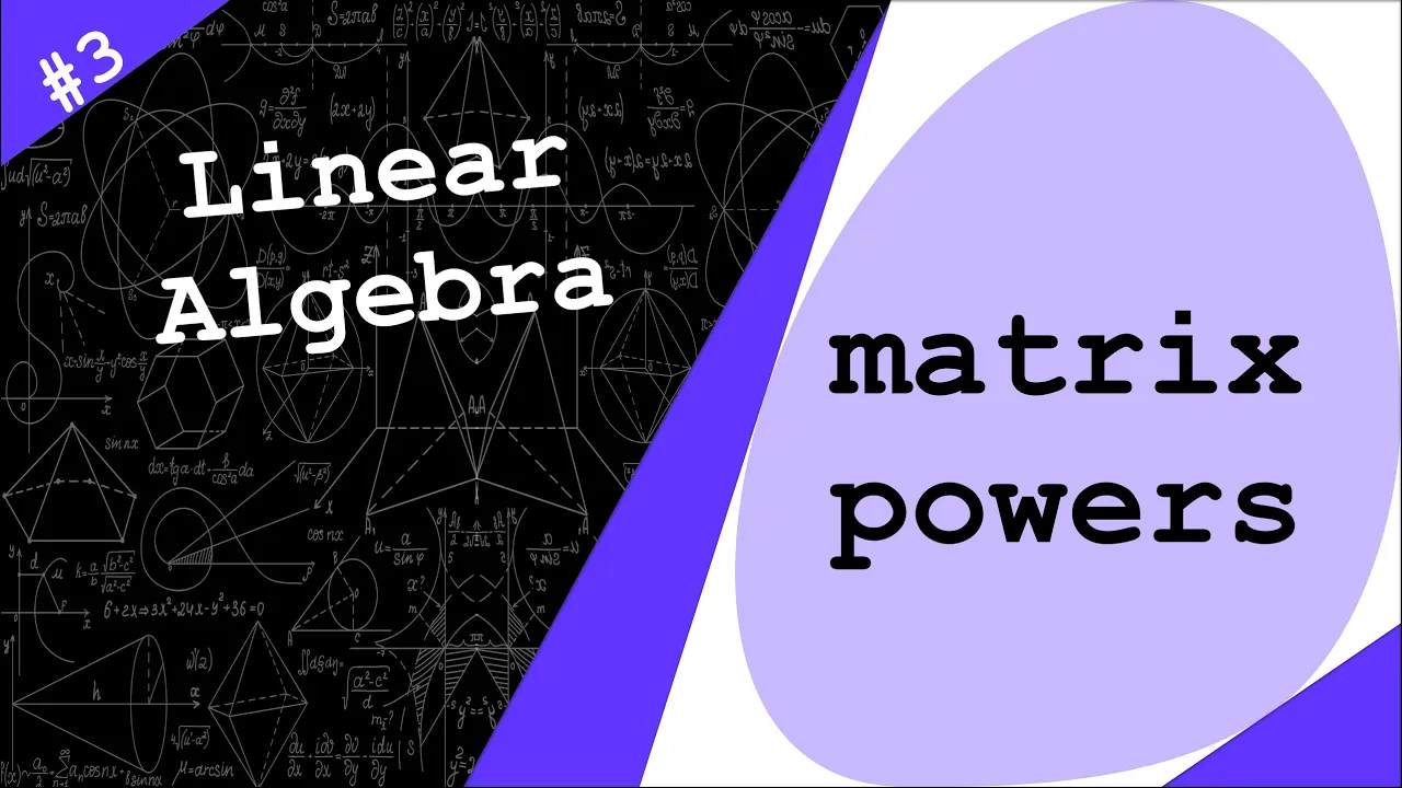 Powers of Matrices with Application to Graph Theory | Linear Algebra #3