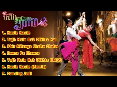 Download MP3 Rab Ne Bana Di Jodi Movie All Songs||Shahrukh Khan \u0026 Anushka Sharma||musical world||MUSICAL WORLD||