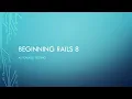 Rails 8 - Part 8