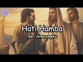 Download Lagu Hati Hamba ( Lirik ) || Sari Simorangkir