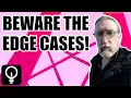 The importance of considering edge cases in software engineering