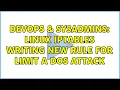 DevOps SysAdmins Linux Iptables writing new rule for limit a DoS Attack