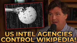 Tucker Carlson EXPOSES How US Intel Agencies CONTROL Wikipedia