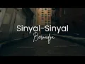 Download Lagu Bernadya  - Sinyal Sinyal (Lirik)