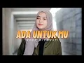 Download Lagu WORO WIDOWATI - ADA UNTUKMU (LIRIK)