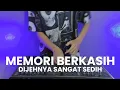 DJ MEMORI BERKASIH | SANGAT SEDIH DIJENYA ( FDANGKI VERSION )