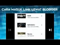 Download Lagu Cara membuka Link Mbah Maryono Lewat Blogger