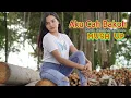Download Lagu DJ BADE DI PONTANG PANTINGKE || AKU CAH BAKOH || MUSH UP