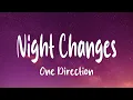 One Direction - Night Changes (Lyrics)