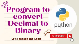 Program to convert Decimal to Binary in Python Python Tutorials for Beginners Coding