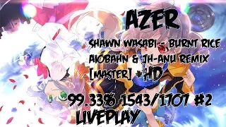 Download Azer | Shawn Wasabi - Burnt Rice Aiobahn \u0026 Jh-Anu Remix Master + HD 99.33% 1543/1707 #2 LOVED MP3