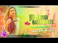 Download Lagu Ho Gayi Teri Balle Balle Diler Mehendi Jhan Jhan Bass MalaiMusicChiraiGaonDomanpur.Mp3