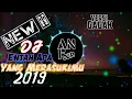 Lagu DJ SLOW ENTAH APA YG MERASUKIMU  VERSI BURUNG GAGAK ( REMIX 2019 )