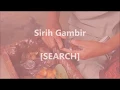 Download Lagu SEARCH - Sirih Gambir - Lirik / Lyrics On Screen