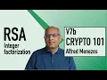 V7b Integer factorization Applied Cryptography 101