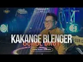 Download Lagu KAKANGE BLENGER Voc OCHOL DHUT || NGABUBURIT VOL 1 || LIVE STUDIO LANGIT MUSIC PANTURA