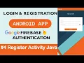 Register Activity Java Login and Register Android App with Firebase Authentication using Java