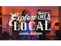 Explore Jackson Like a Local