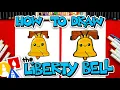 How To Draw The Liberty Bell With Cute Face