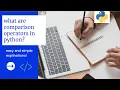 what are comparison operators in python l programming kids