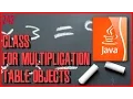 JAVA EXERCISES Multiplication table with OOP design