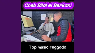 Cheb Bilal Berkani Reggada 