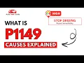 What is P1149 Engine Error Code Causes Explained