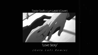 Download Taylor Swift x Lyn Lapid (Cover) Love Story (Gelo Lofi Remix) MP3