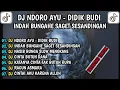 Lagu DJ INDAH BUNGAHE SAGET SESANDINGAN || DJ NDORO AYU - DIDIK BUDI VIRAL TIKTOK YANG KALIAN CARI