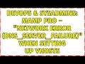 DevOps SysAdmins MAMP PRO - Network Error dns