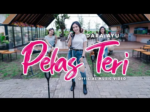 Download MP3 Dara Ayu - Pelas Teri (Official Reggae Version)