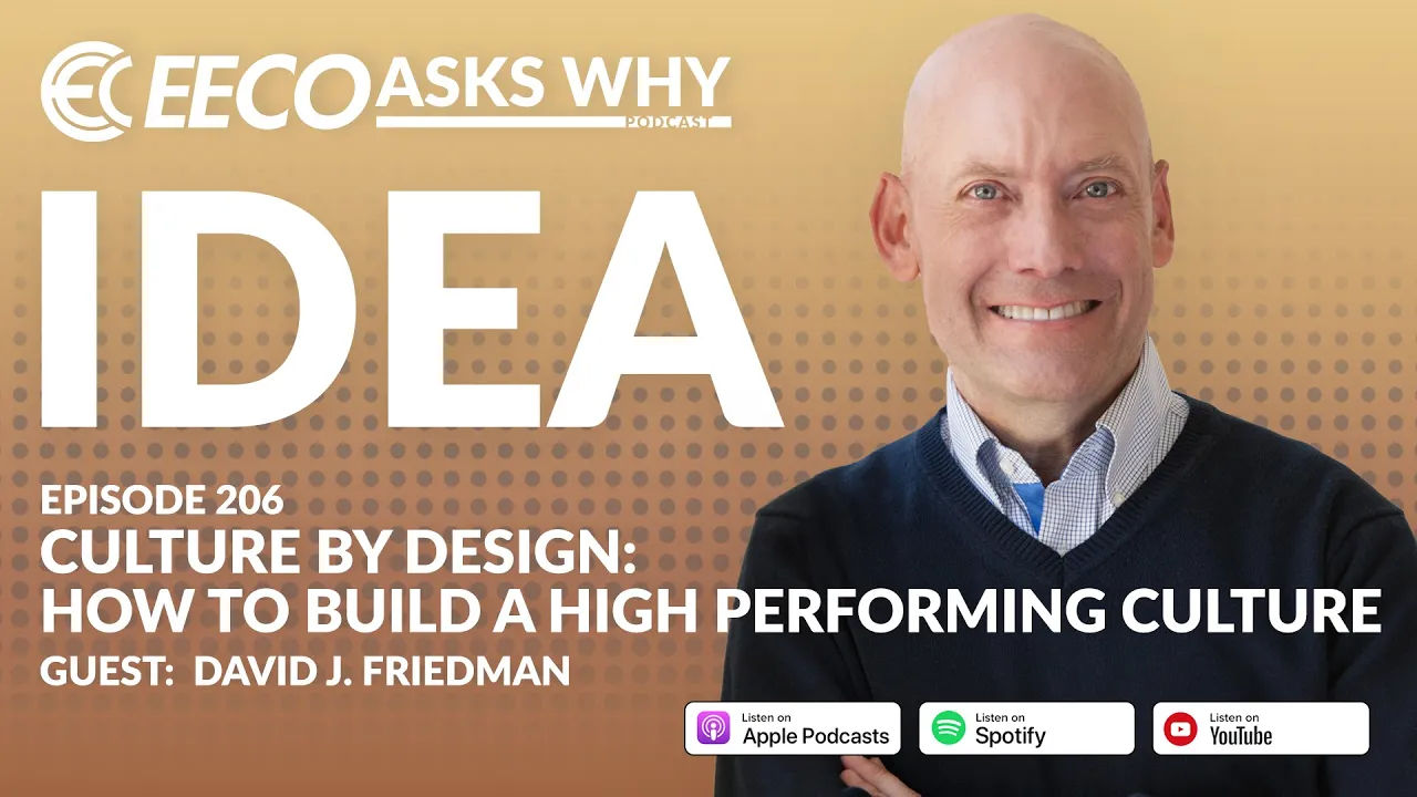 206. Idea: Culture by Design – How to build a High Performing Culture