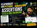 Playwright with Python Assertions in Your First Automation Test