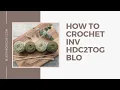How to crochet invisible decrease using c stitch through back loop only inv c2tog blo