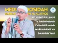 WA ROSULALLAHI WA | YA ROBBA MAKKAH | YA HADISI RUWAIDA | SHOLATULLAH VERSI HABIB ABDULLAH BIN ALI