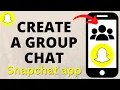 How to Create a Group Chat on Snapchat - 2025