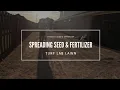 Seeding GCI Turf-Type Tall Fescue Starter Fertilizer Lesco Spreader Lawn Renovation Turf Lab