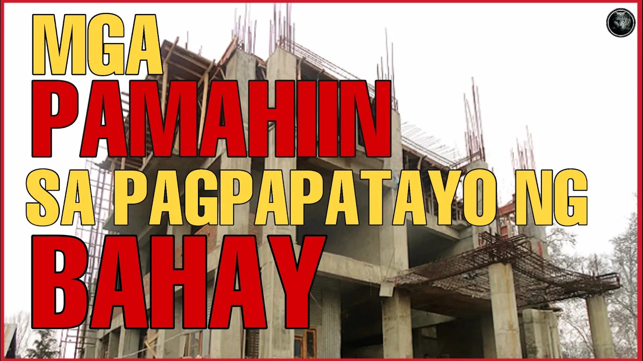 Bhes Tv; PAMAHIIN SA PAGPAPATAYO NG BAHAY AT MGA DAPAT AT DI DAPAT GAWIN SA BAHAY