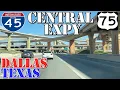 I-45 US 75 North - The Central Expressway