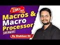 4 1 Macros and macro processor Definition Macro Call Macro Expansion-Positional keyword par