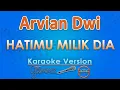 Arvian Dwi - Hatimu Milik Dia (Karaoke) | GMusic