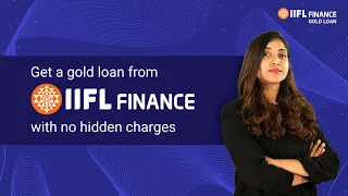 Get a gold loan with No Hidden Charges with IIFL Finance #goldloans #iiflfinance