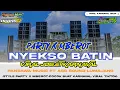 Lagu DJ NYEKSO BATIN VIRAL KARNAVAL‼️‼️STYLE PETROK 96 PROJECT FULL BASS