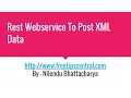 Rest Service To Post Xml Data