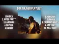 Download Lagu Don Toliver Playlist