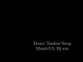 Douce Tankou Sirop Massiv3 ft. Dj son