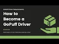 GoPuff Driver Requirements - How to Become a GoPuff Driver