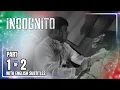 Download Lagu Incognito | Episode 105 (1/2) | June 17, 2025 (with English Subs)
