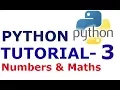 Learn Python Tutorial-3 for Beginners with Ease Numbers Maths