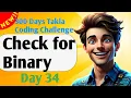 check for binary GFG Day 34 of 300 Days Coding Challenge